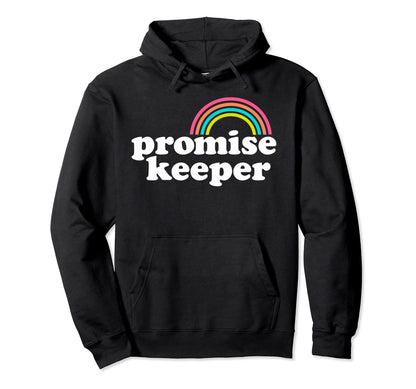 Christian Promise Keeper Rainbow Hoodie - Fun Novelty Design for Adults - T-Shirt, Sweatshirt, Hoodie