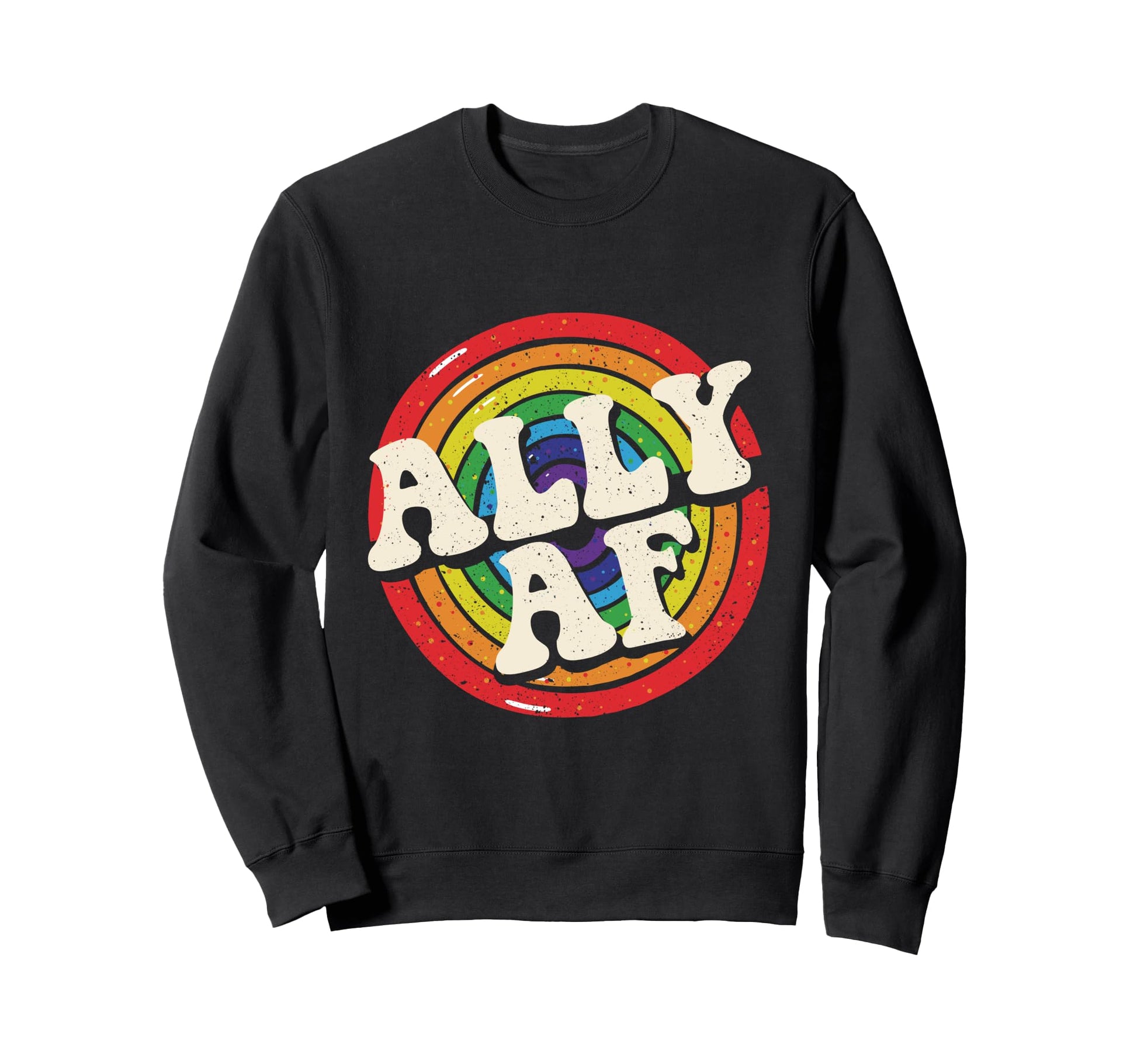 Ally Af Rainbow Flag Gay Pride Month Sweatshirt - Streetwear Style Unisex - T-Shirt, Sweatshirt, Hoodie