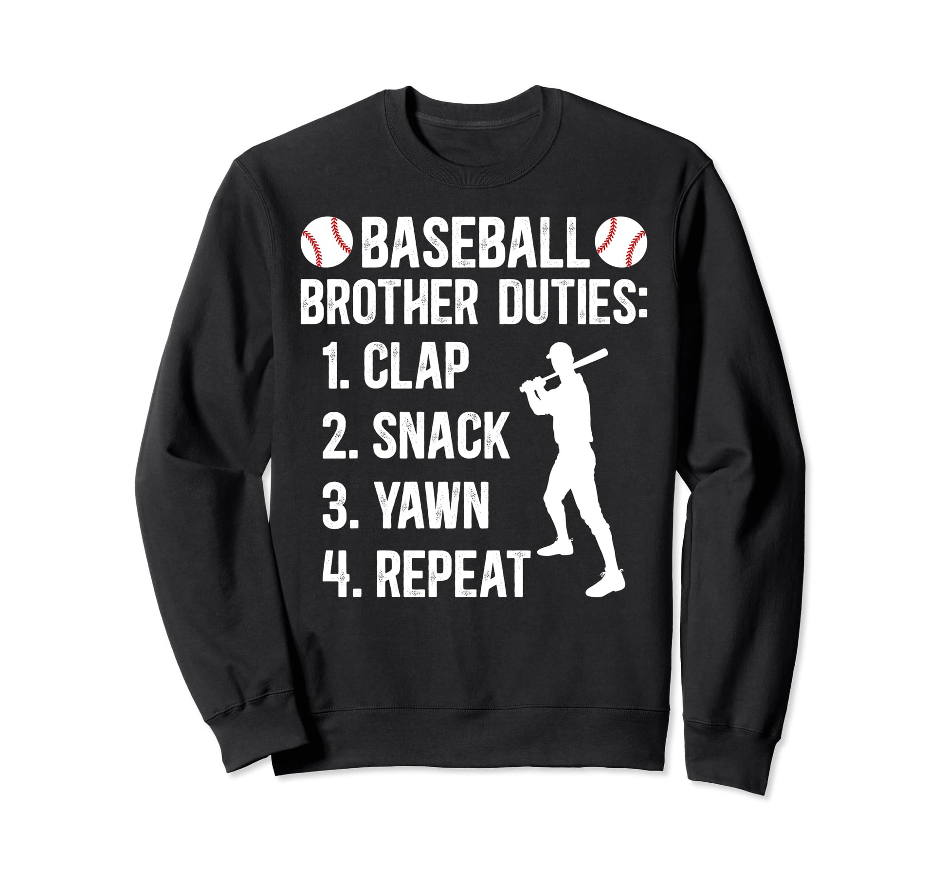 Baseball Brother Duties Brother Sweatshirt - Streetwear Style Men Women - T-Shirt, Sweatshirt, Hoodie