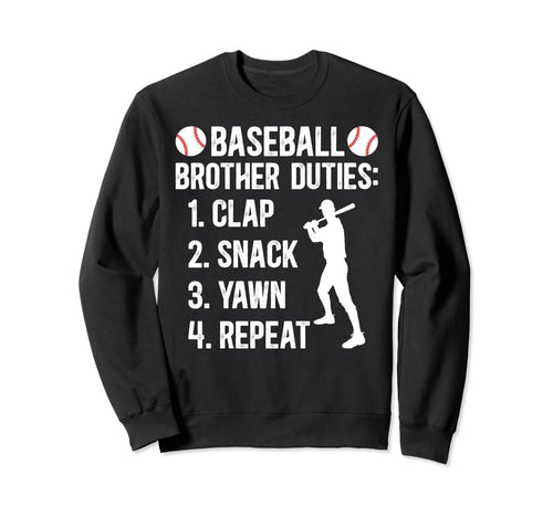 Baseball Brother Duties Brother Sweatshirt - Streetwear Style Men Women - T-Shirt, Sweatshirt, Hoodie