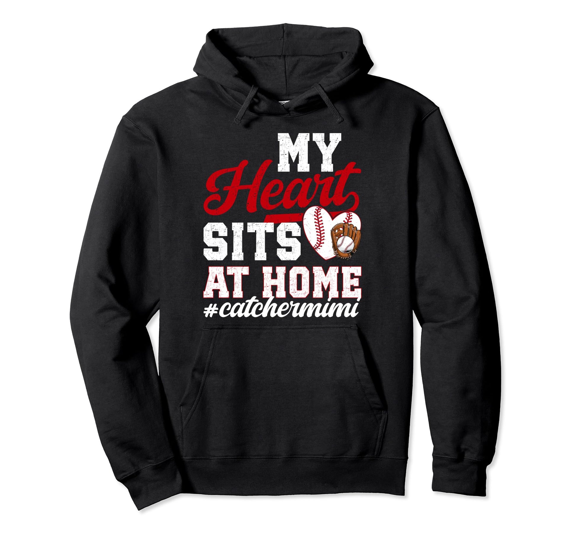 My Heart Baseball Catcher Mimi Hoodie - Fun Novelty Design for Adults - T-Shirt, Sweatshirt, Hoodie
