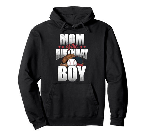 Mom Birthday Matching Baseball Birthday Hoodie - Graphic Print Men Women - T-Shirt, Sweatshirt, Hoodie