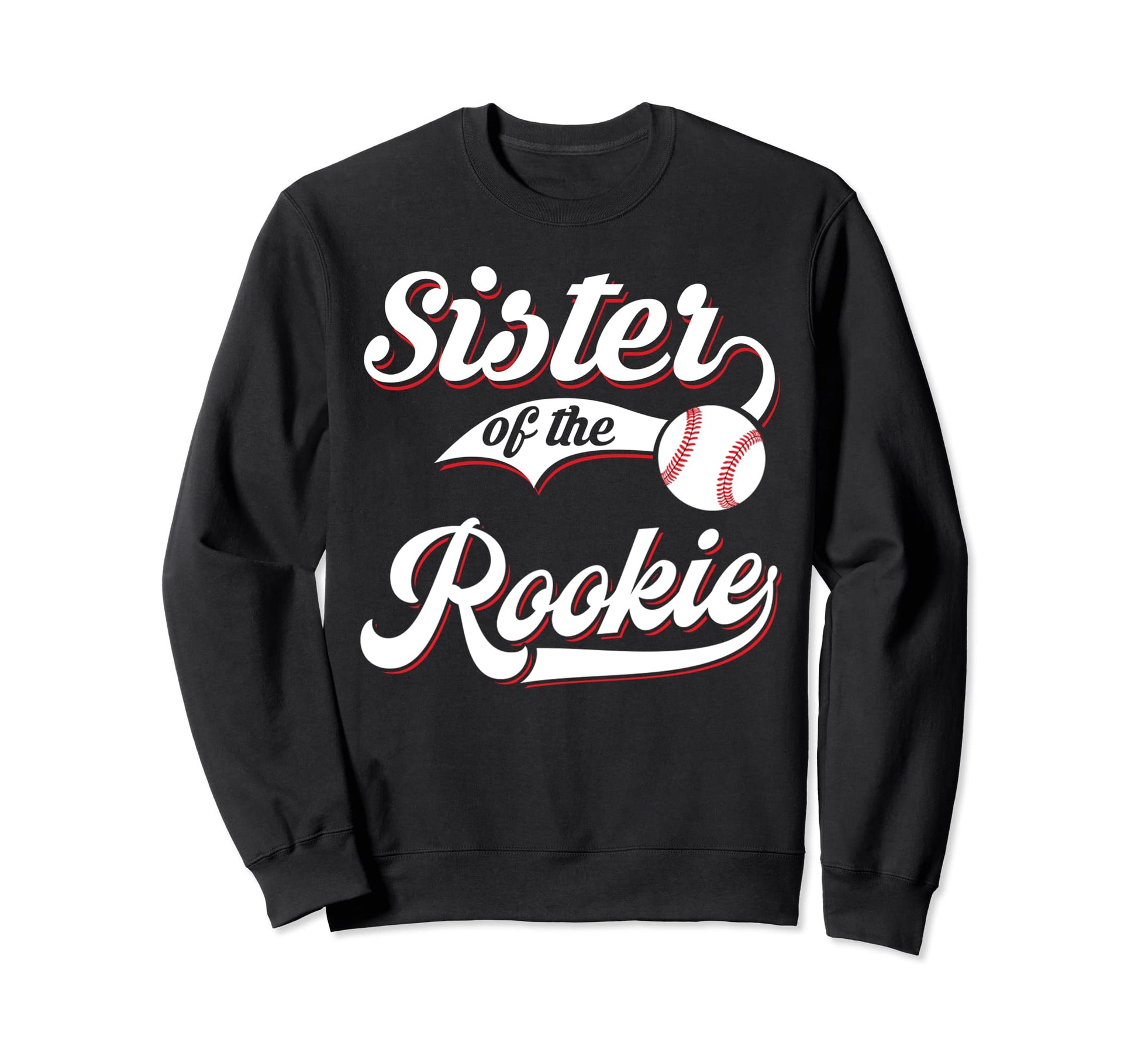 Sister Rookie Matching Family Sweatshirt - Custom Art Print Unisex - T-Shirt, Sweatshirt, Hoodie