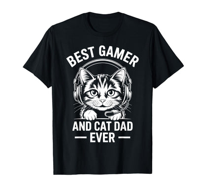 Best Gamer Cat Dad Ever Funny Gaming T-Shirt - Custom Art Print Unisex - T-Shirt, Sweatshirt, Hoodie