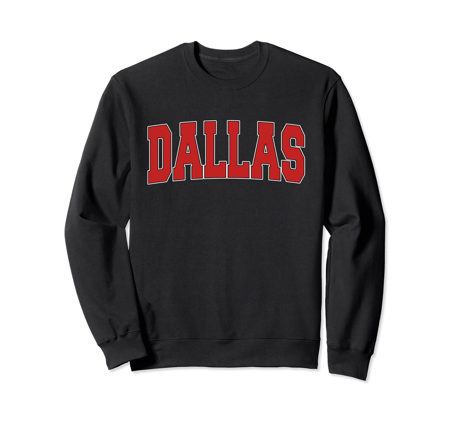 Dallas Tx Texas Varsity Usa Sports Sweatshirt - Streetwear Style Men Women - T-Shirt, Sweatshirt, Hoodie