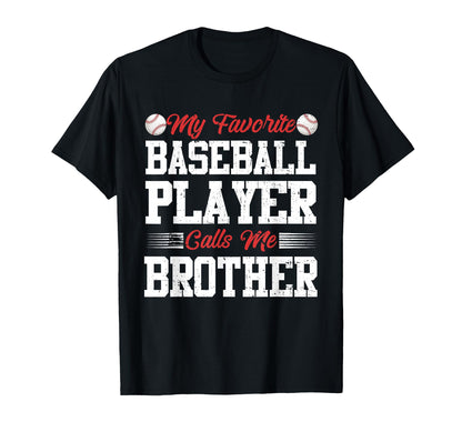 My Favorite Baseball Player Calls Me T-Shirt - Minimalist Print Unisex - T-Shirt, Sweatshirt, Hoodie
