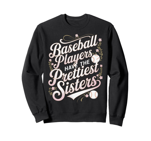 Funny Baseball Sister Baseball Sweatshirt - Aesthetic Graphic Unisex - T-Shirt, Sweatshirt, Hoodie