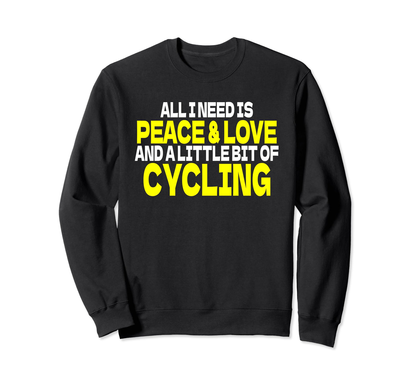 Cyclist Peace Love Cycling Peace Sweatshirt - Aesthetic Graphic Unisex - T-Shirt, Sweatshirt, Hoodie