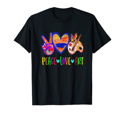 Teacher Peace Love Art T-Shirt - Unique Graphic Unisex - T-Shirt, Sweatshirt, Hoodie