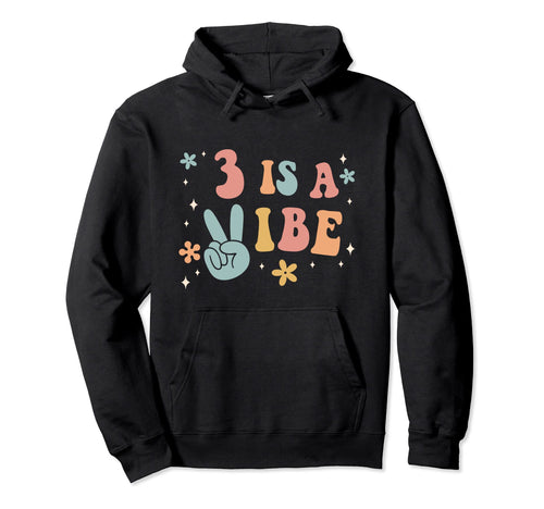 3 Is Vibe 3Rd Birthday Party Boho Hippie Hoodie - Custom Art Print Unisex - T-Shirt, Sweatshirt, Hoodie