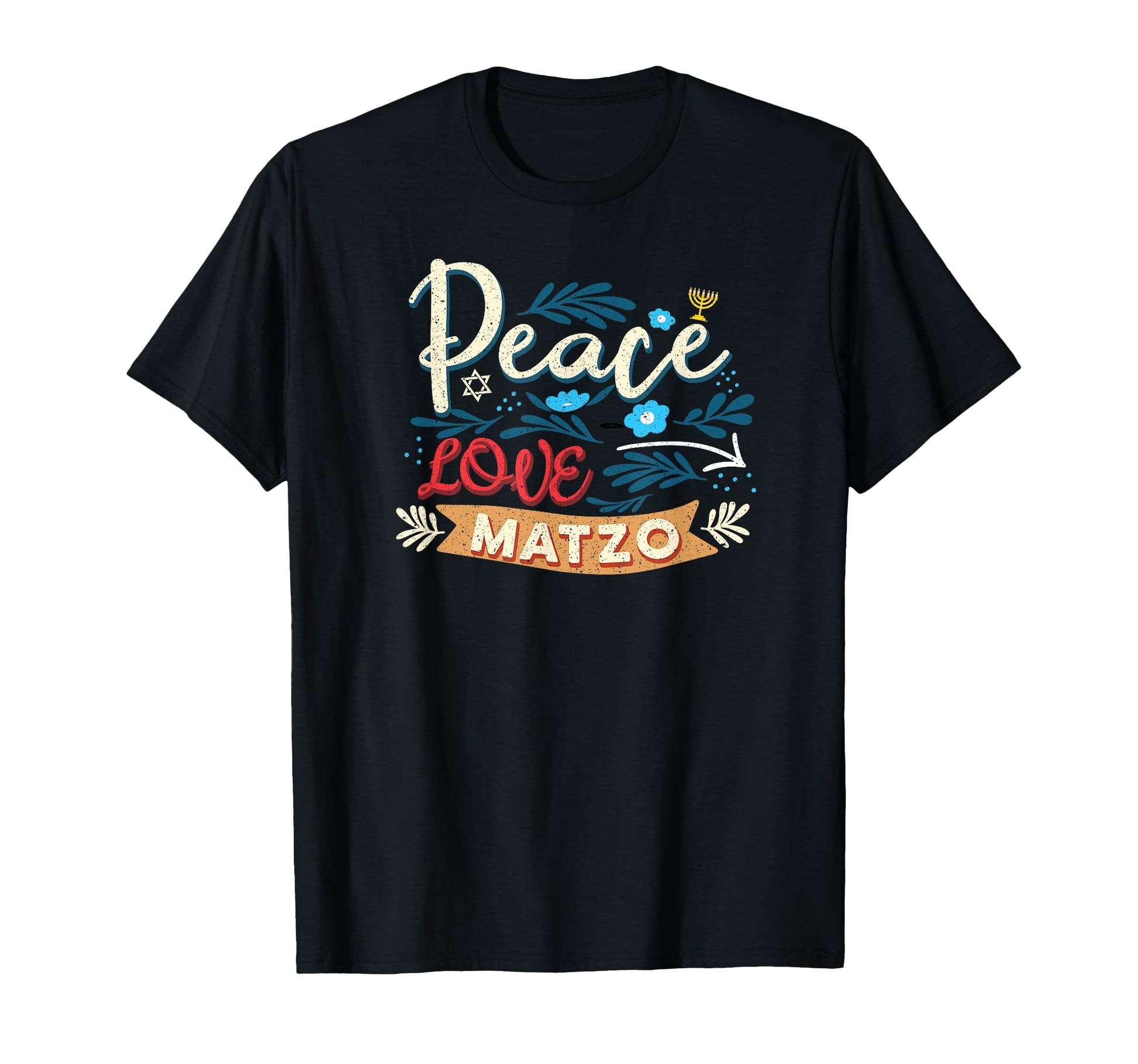 Passover Peace Love Matzo Funny Seder T-Shirt - Trendy Graphic Men Women - T-Shirt, Sweatshirt, Hoodie