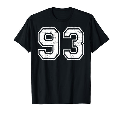93 Number Ninety Three Team Sports T-Shirt - Aesthetic Graphic Unisex - T-Shirt, Sweatshirt, Hoodie