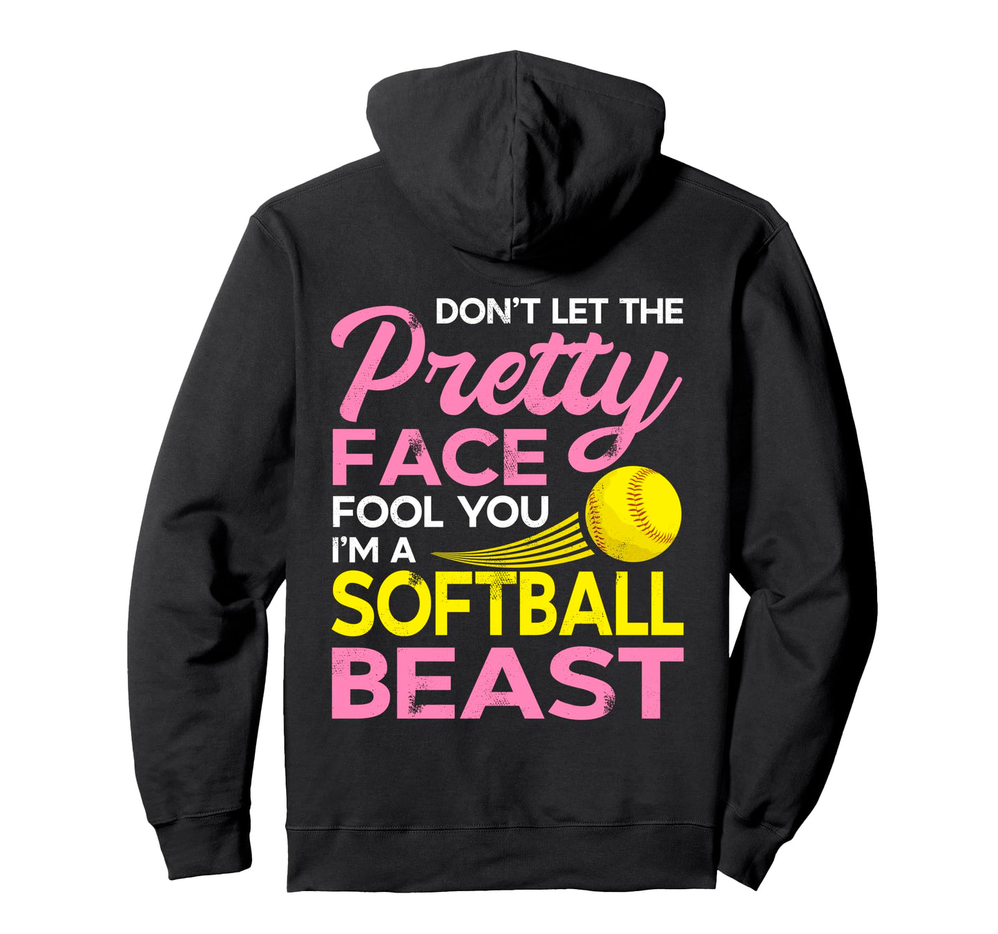 Funny Softball Pretty Face Hoodie - Casual Everyday Wear Unisex - T-Shirt, Sweatshirt, Hoodie