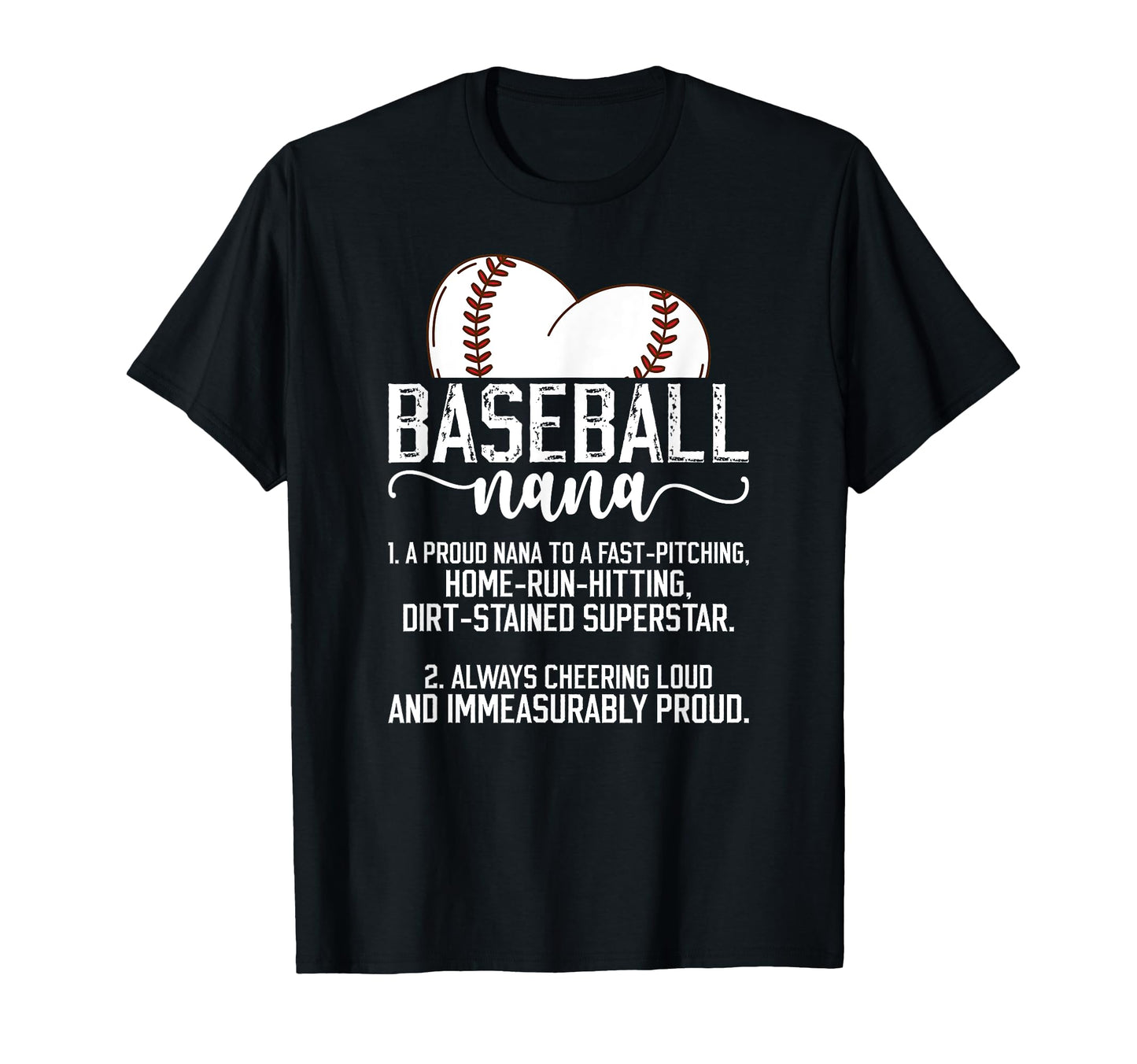 Baseball Nana Definition Nana T-Shirt - Fun Novelty Design Men Women - T-Shirt, Sweatshirt, Hoodie