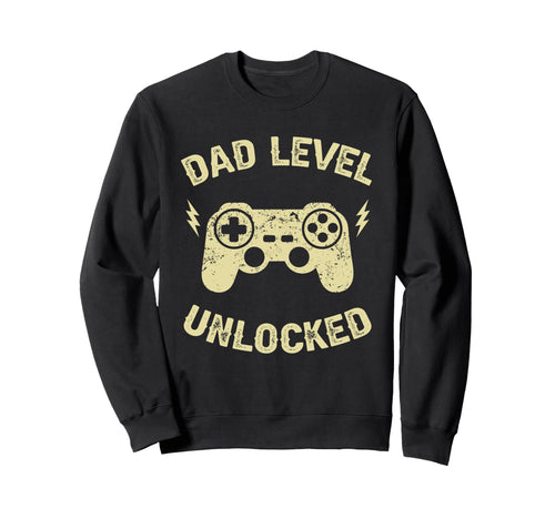 Dad Level Unlocked Gaming Controller Sweatshirt - Unique Graphic Unisex - T-Shirt, Sweatshirt, Hoodie