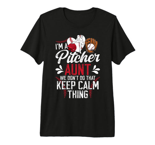 Im Baseball Pitcher Aunt Baseball T-Shirt - Fun Novelty Design Unisex - T-Shirt, Sweatshirt, Hoodie