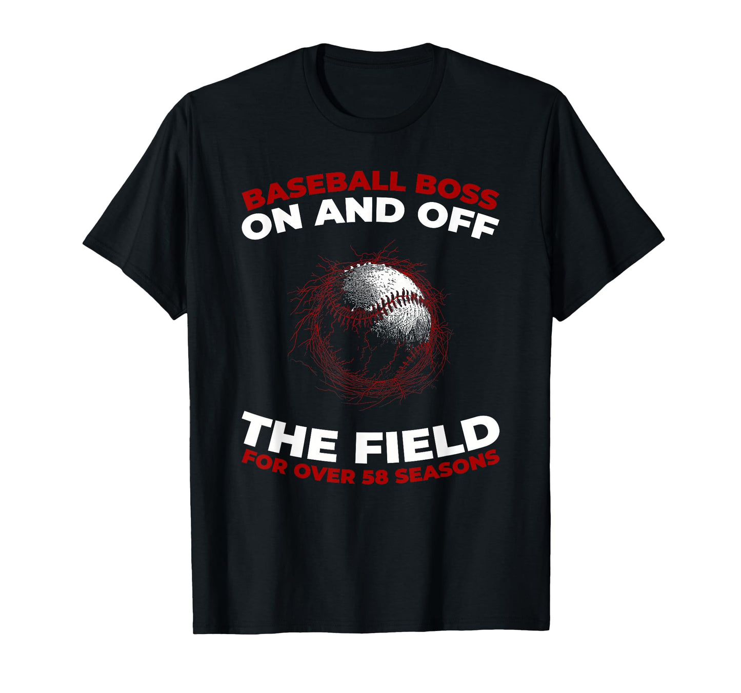 58 Years Old Baseballer Player Team T-Shirt - Casual Everyday Wear Unisex - T-Shirt, Sweatshirt, Hoodie