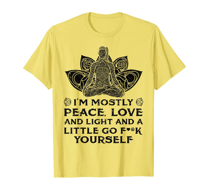 Im Mostly Peace Love And Go F T-Shirt - Minimalist Print Men Women - T-Shirt, Sweatshirt, Hoodie