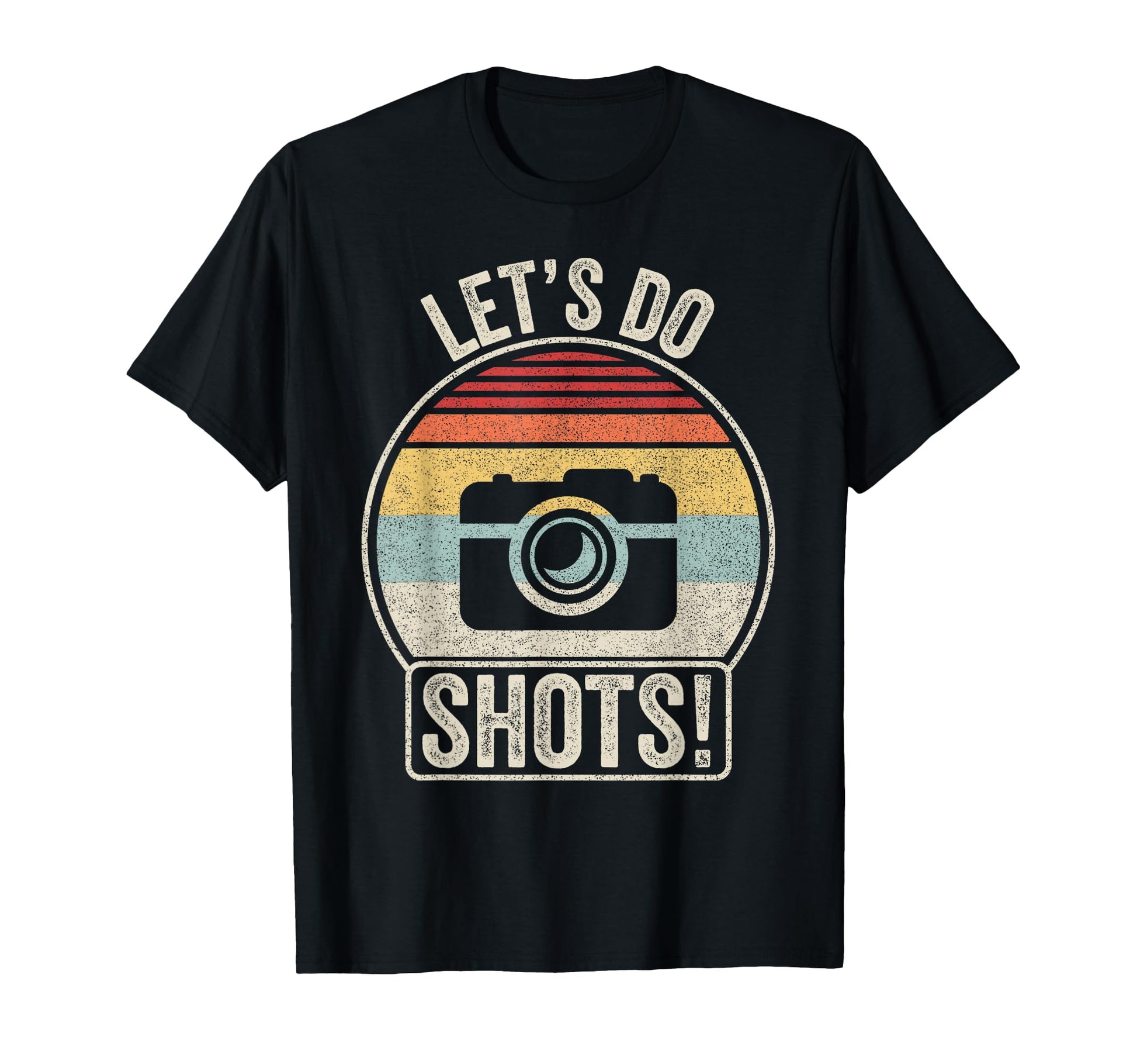 Lets Do Shots Funny Camera T-Shirt - Minimalist Print for Adults - T-Shirt, Sweatshirt, Hoodie