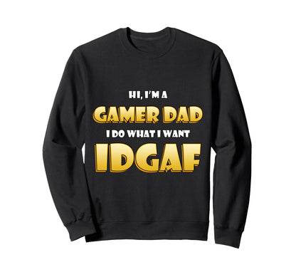 Gamer Dad Idgaf Dank Meme Funny Sweatshirt - Novelty Apparel for Adults - T-Shirt, Sweatshirt, Hoodie