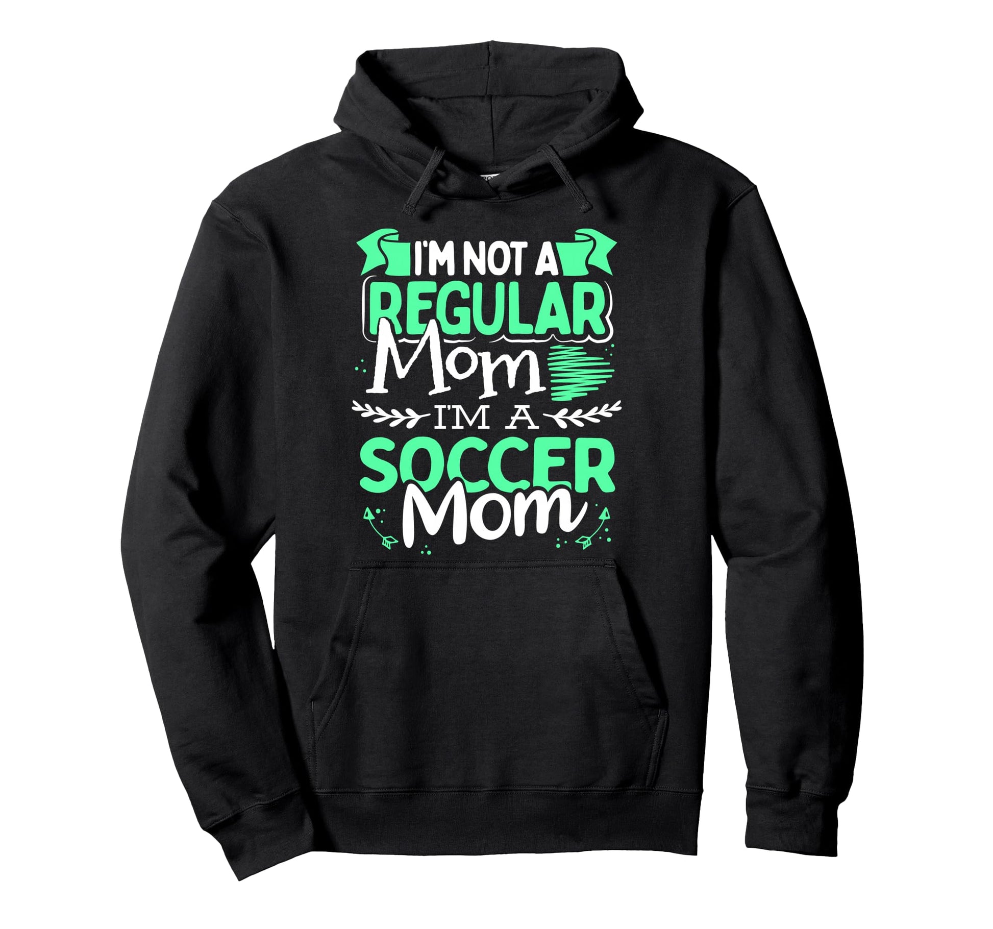 Soccer Mom Not Regular Mom Funny Game Day Hoodie - Novelty Apparel Unisex - T-Shirt, Sweatshirt, Hoodie