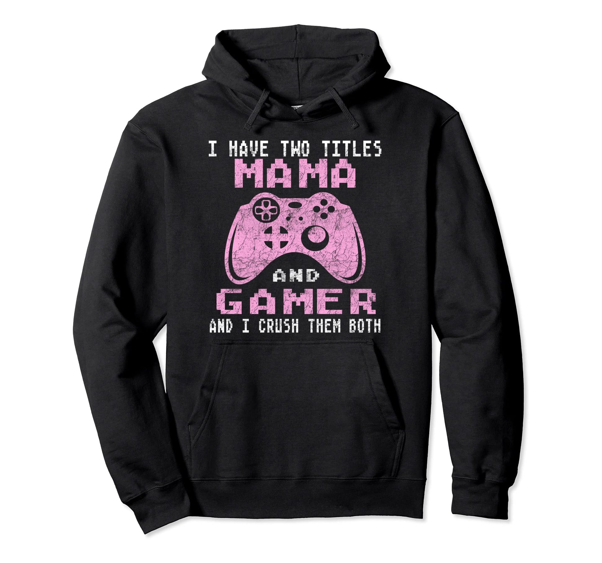 Fun Mom Gamer Funny Video Games Gaming Hoodie - Novelty Apparel Men Women - T-Shirt, Sweatshirt, Hoodie