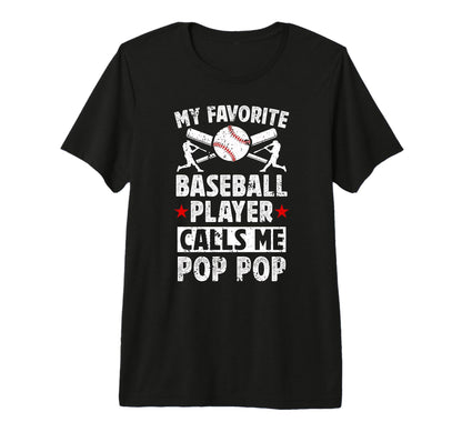 Mens My Favorite Baseball Player Pop Pop T-Shirt - Unique Graphic Unisex - T-Shirt, Sweatshirt, Hoodie