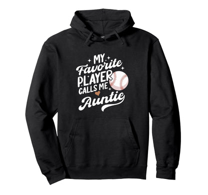 Baseball My Favorite Player Calls Me Hoodie - Fun Novelty Design Unisex - T-Shirt, Sweatshirt, Hoodie