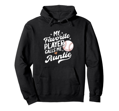 Baseball My Favorite Player Calls Me Hoodie - Fun Novelty Design Unisex - T-Shirt, Sweatshirt, Hoodie