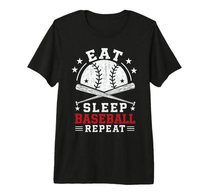 Eat Sleep Baseball Repeat Baseball T-Shirt - Graphic Print Men Women - T-Shirt, Sweatshirt, Hoodie