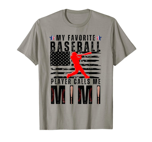 My Favorite Baseball Player Calls Me T-Shirt - Casual Everyday Wear Unisex - T-Shirt, Sweatshirt, Hoodie