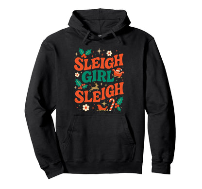 Funny Sleigh Sleigh 70S Hoodie - Graphic Print Men Women - T-Shirt, Sweatshirt, Hoodie