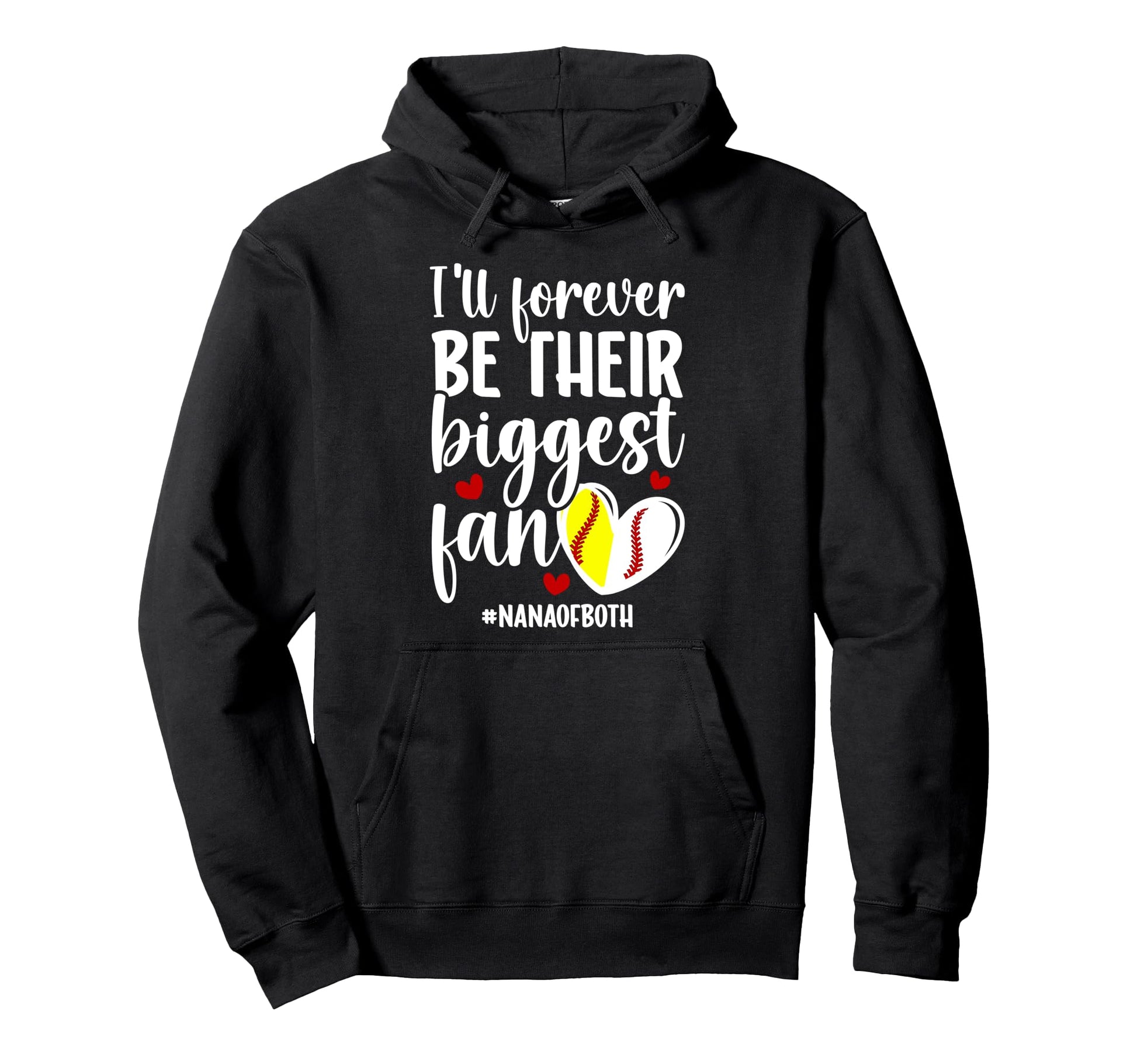 Their Biggest Fan Nana Both Baseball Hoodie - Fun Novelty Design Unisex - T-Shirt, Sweatshirt, Hoodie