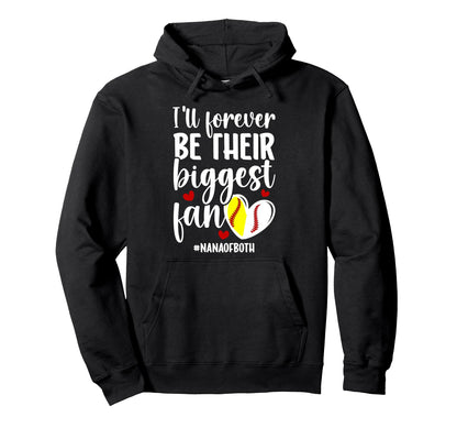 Their Biggest Fan Nana Both Baseball Hoodie - Fun Novelty Design Unisex - T-Shirt, Sweatshirt, Hoodie
