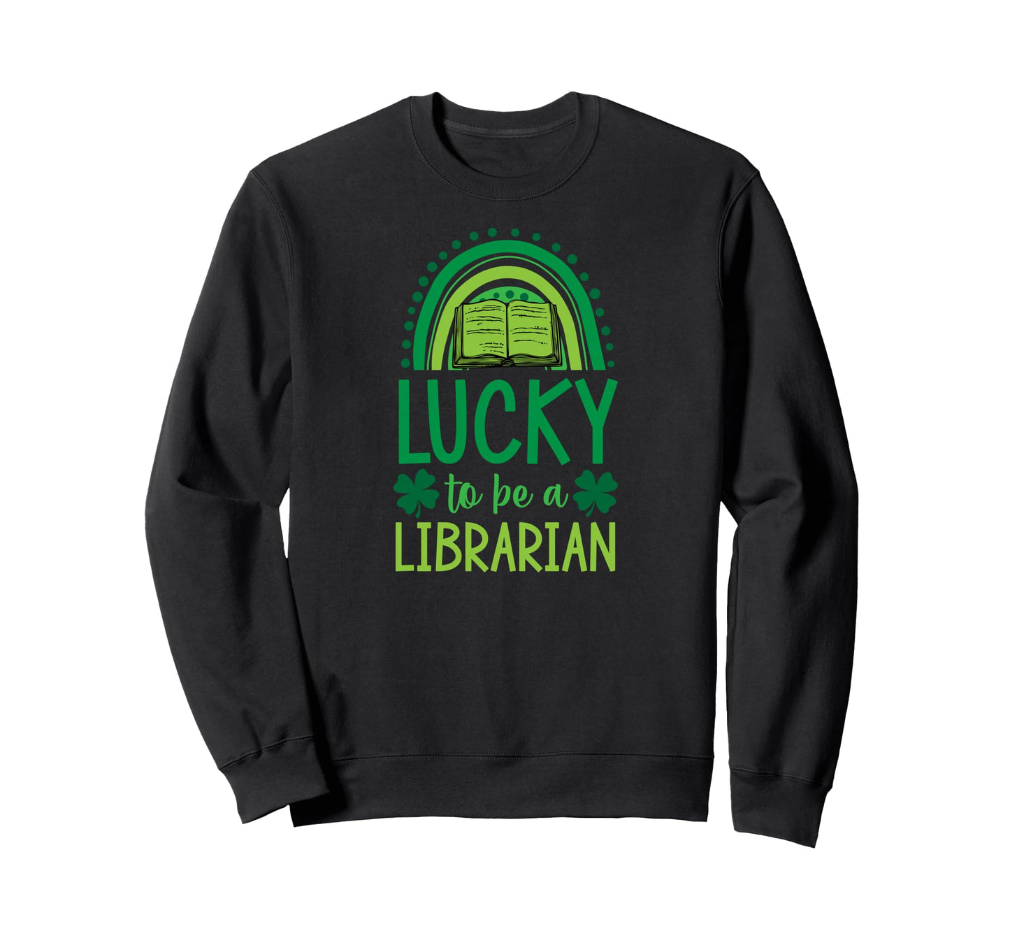 Lucky To Be Librarian Boho Sweatshirt - Fun Novelty Design for Adults - T-Shirt, Sweatshirt, Hoodie