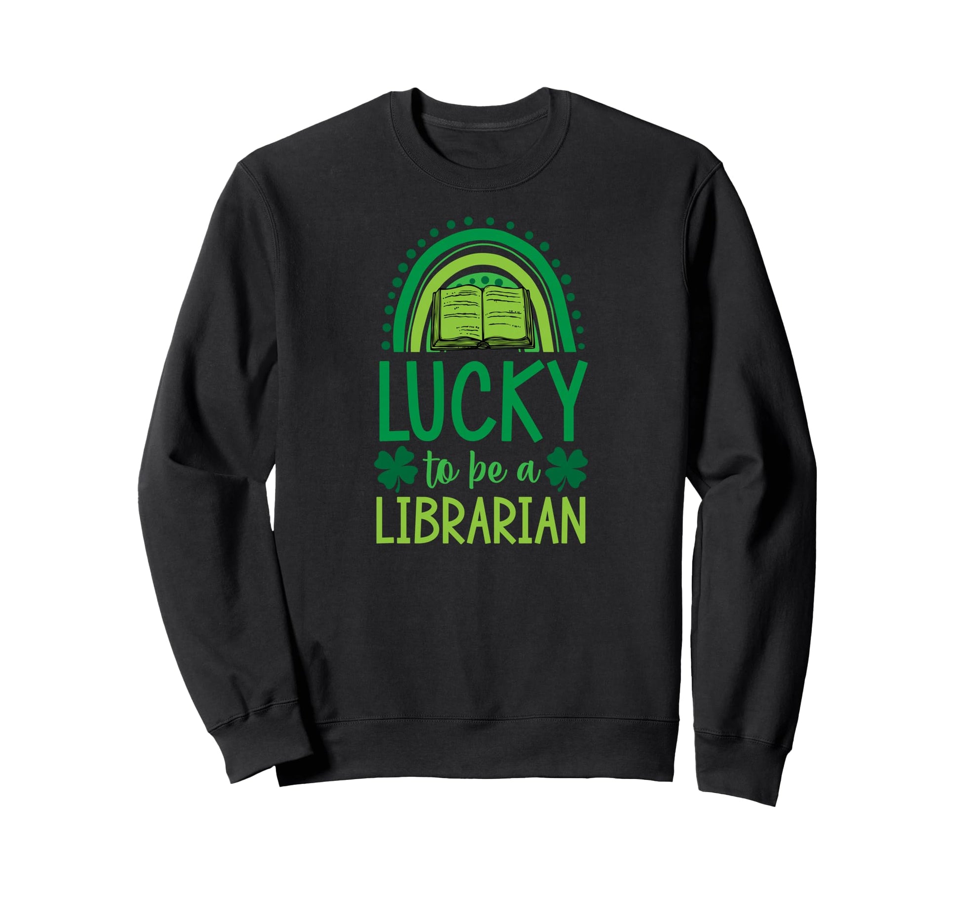 Lucky To Be Librarian Boho Sweatshirt - Fun Novelty Design for Adults - T-Shirt, Sweatshirt, Hoodie