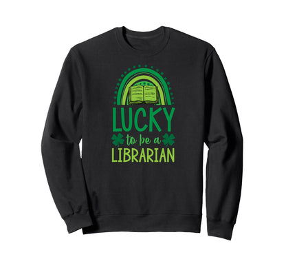 Lucky To Be Librarian Boho Sweatshirt - Fun Novelty Design for Adults - T-Shirt, Sweatshirt, Hoodie
