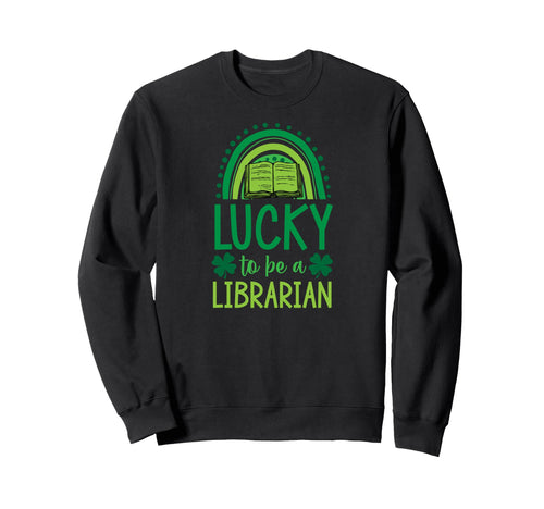 Lucky To Be Librarian Boho Sweatshirt - Fun Novelty Design for Adults - T-Shirt, Sweatshirt, Hoodie