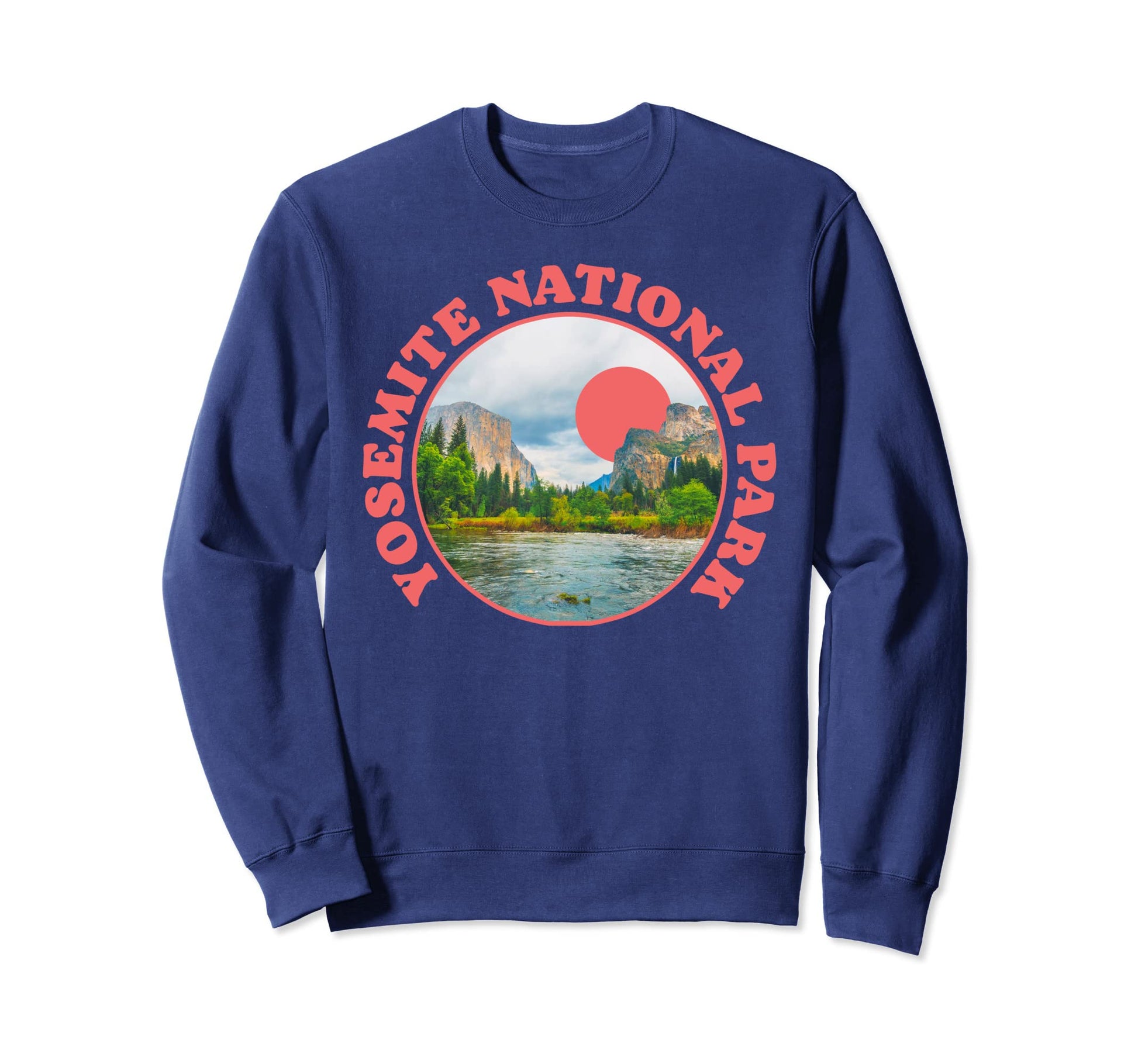 Yosemite Valley National Park Photo Sweatshirt - Streetwear Style Men Women - T-Shirt, Sweatshirt, Hoodie