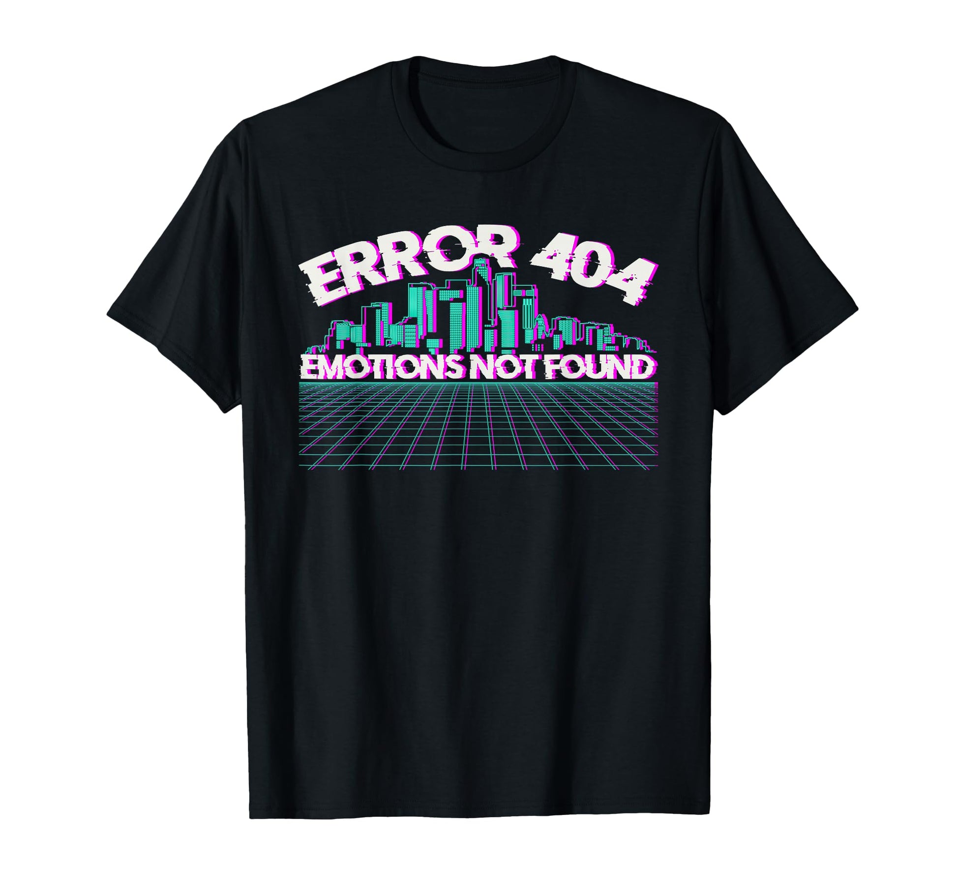 Error 404 Emotions Not Found Skyline T-Shirt - Novelty Apparel Men Women - T-Shirt, Sweatshirt, Hoodie