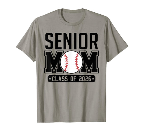 Senior Mom Class 2026 Baseball Mom T-Shirt - Novelty Apparel Men Women - T-Shirt, Sweatshirt, Hoodie
