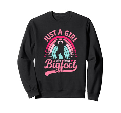 Bigfoot Just Who Loves Sasquatch Funny Sweatshirt - Graphic Print Men Women - T-Shirt, Sweatshirt, Hoodie