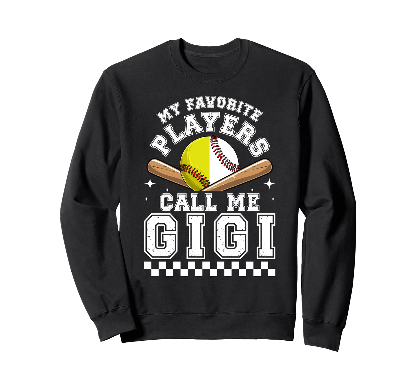 Favorite Players Call Me Gigi Sweatshirt - Fun Novelty Design Men Women - T-Shirt, Sweatshirt, Hoodie