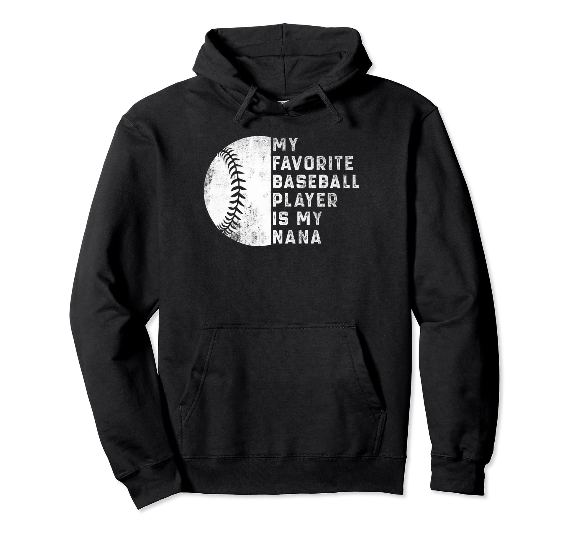 My Favorite Baseball Player Is My Hoodie - Fun Novelty Design Men Women - T-Shirt, Sweatshirt, Hoodie
