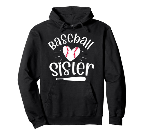 Baseball Sister Funny Baseball Sisters Hoodie - Unique Graphic Men Women - T-Shirt, Sweatshirt, Hoodie