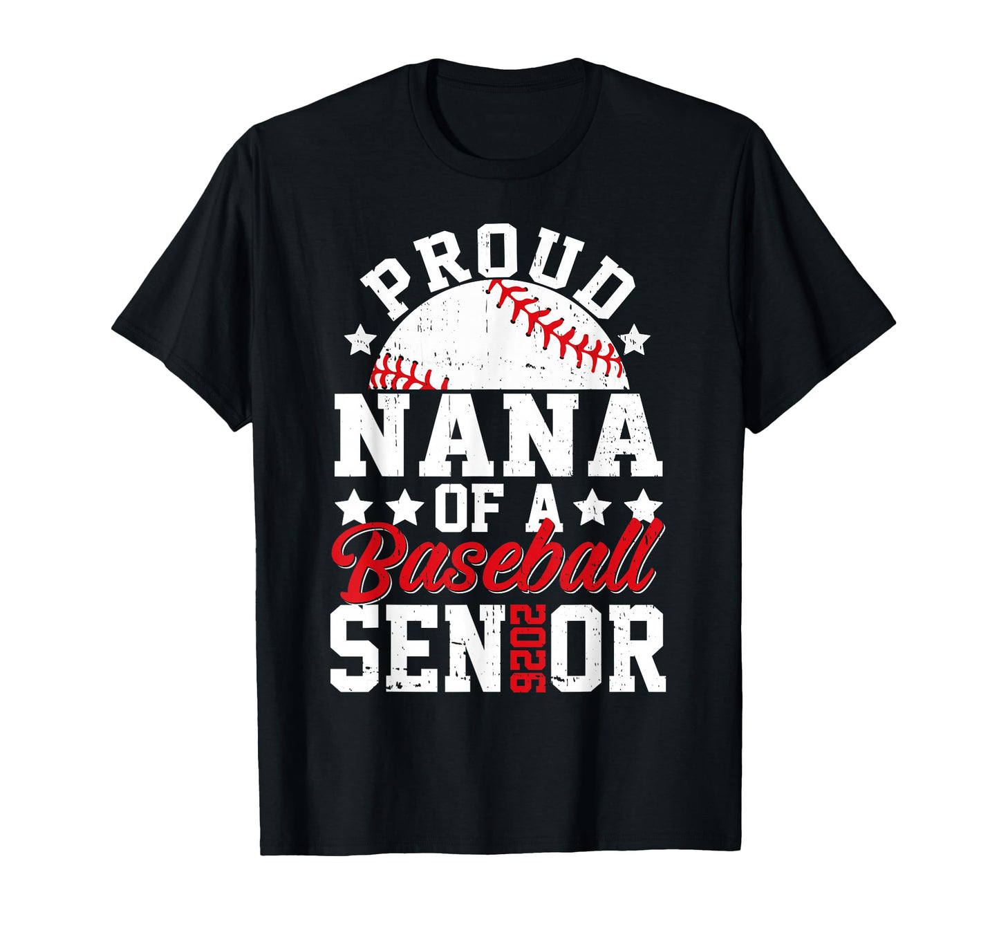 Proud Nana 2026 Senior Baseball T-Shirt - Novelty Apparel for Adults - T-Shirt, Sweatshirt, Hoodie