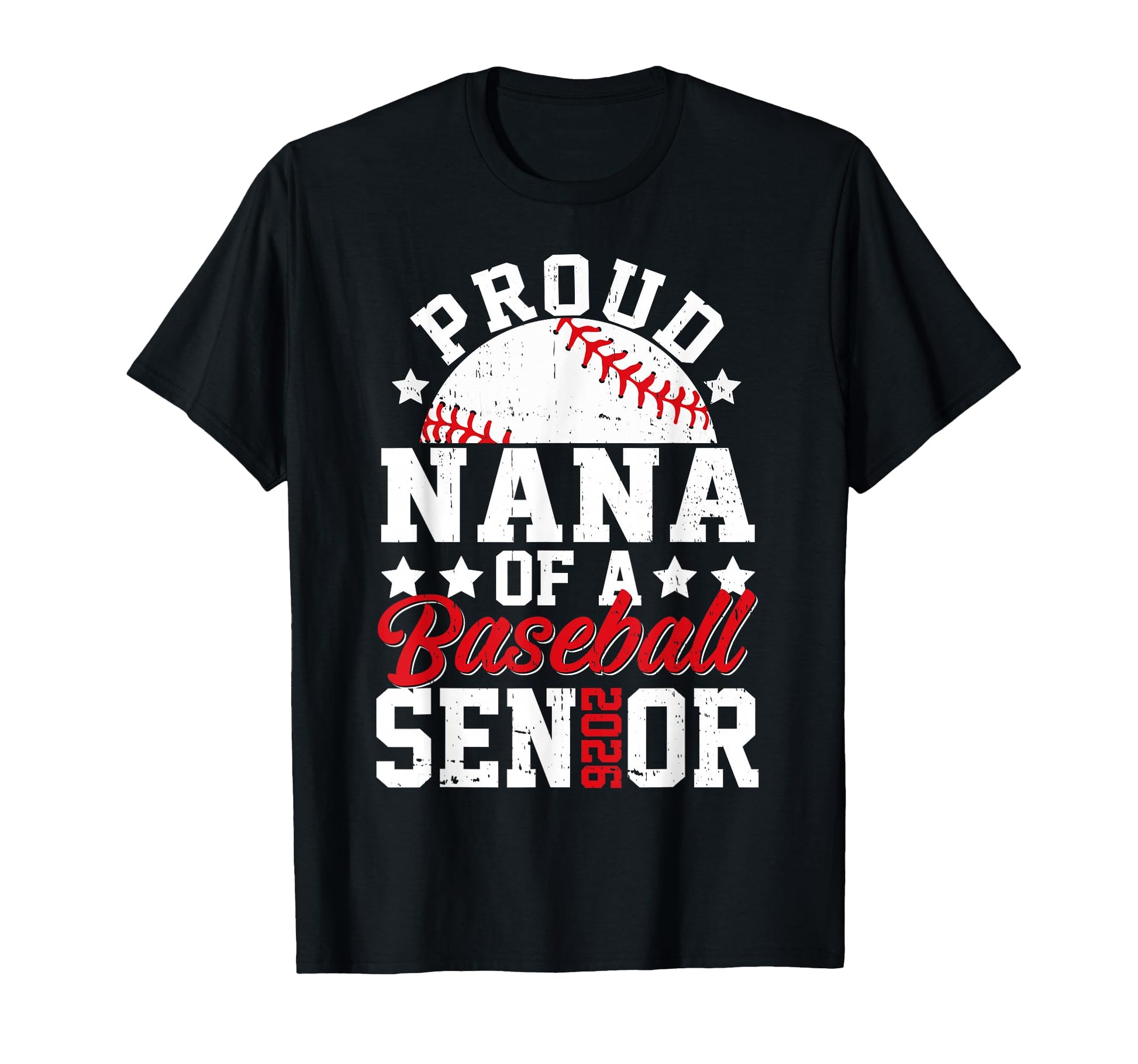 Proud Nana 2026 Senior Baseball T-Shirt - Novelty Apparel for Adults - T-Shirt, Sweatshirt, Hoodie