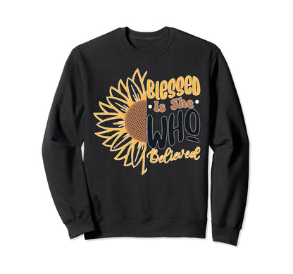 Blessed Is She Who Believed Boho Sweatshirt - Minimalist Print Unisex - T-Shirt, Sweatshirt, Hoodie