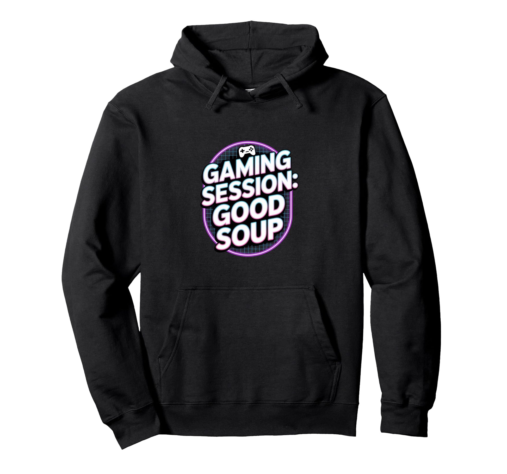 Gaming Session Good Soup Gamer Hoodie - Minimalist Print for Adults - T-Shirt, Sweatshirt, Hoodie