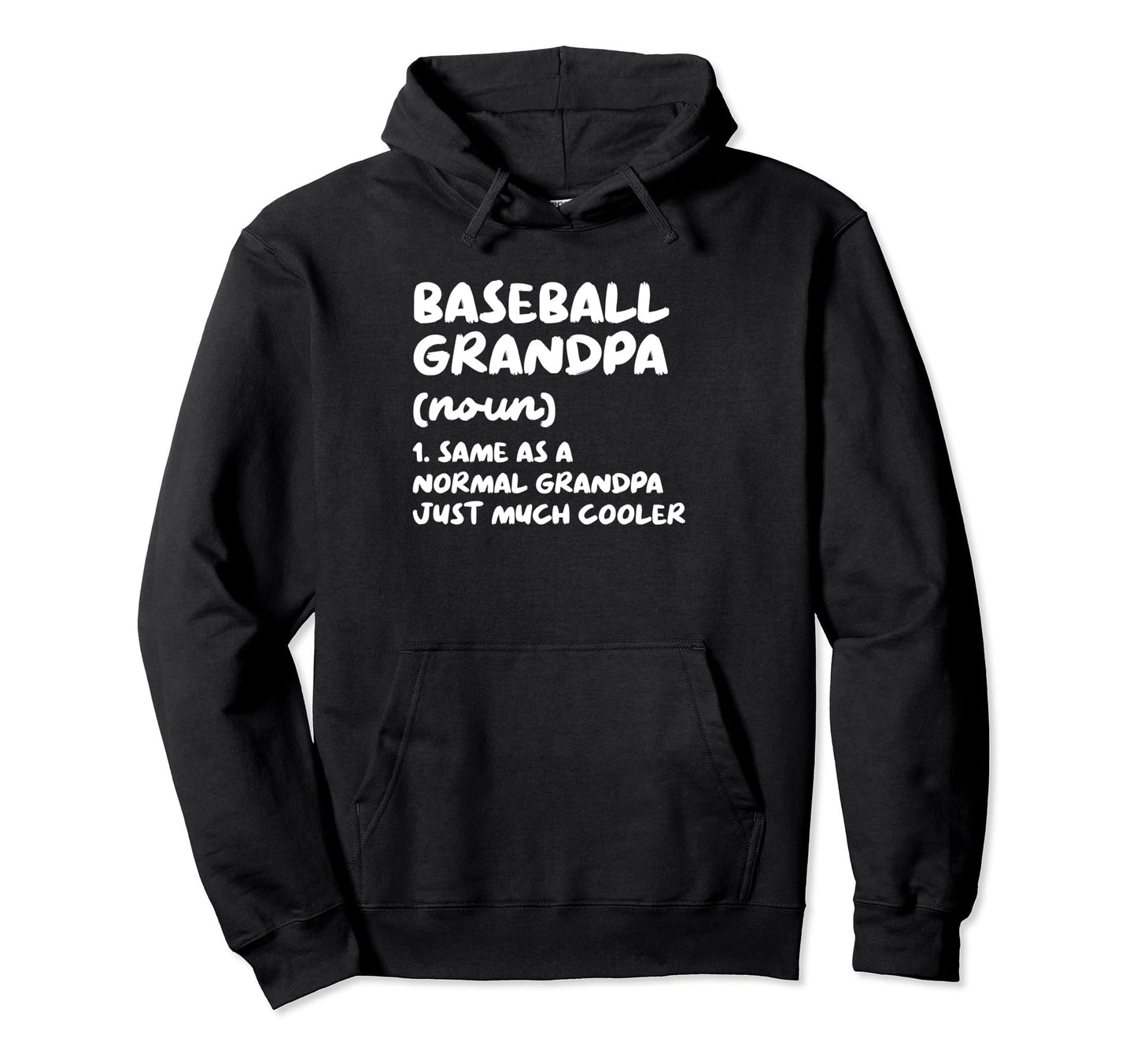 Baseball Grandpa Definition Funny Hoodie - Custom Art Print for Adults - T-Shirt, Sweatshirt, Hoodie